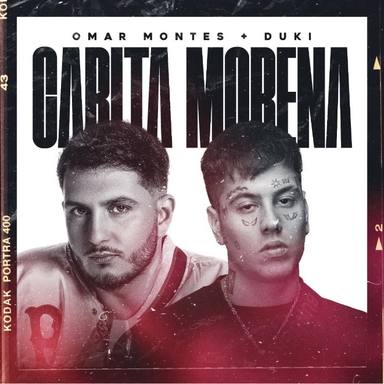 Disfruta del nuevo estreno Carita Morena de Omar Montes junto con Duki