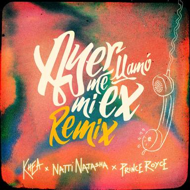 Natti Natasha y Prince Royce se unen a Khea y Lenny Santos para lanzar el remix de Ayer Me Llamó Mi Ex