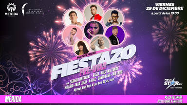 Este es el cartel del Fiestazo de MegaStarFM en Mérida: las preuvas con los mejores temazos