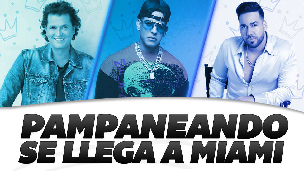 'Pampaneando se llega a Miami': Los reyes de la música urbana