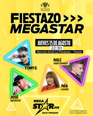 Toledo se prepara para la llegada del Fiestazo MegaStar: os esperamos el 15 de agosto