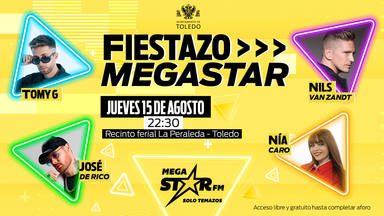 Toledo se prepara para la llegada del Fiestazo MegaStar: os esperamos el 15 de agosto