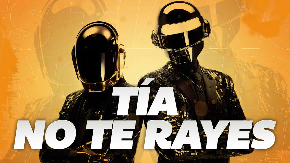Daft Punk se separa: en ‘¡Tía, No Te Rayes!’ repasamos las rupturas musicales que nos han marcado