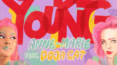 Disfruta de “To Be Young”, lo nuevo de Anne-Marie & Doja Cat