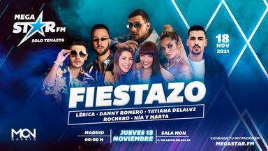 ¡Notición! Vuelven los fiestazos de MegaStarFM a Madrid con Lérica, Danny Romero, Tatiana Delalvz y Rochero